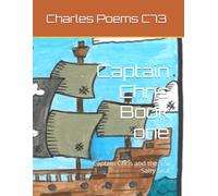 Captain Chris Book one: Captain Chris and the S.S. Salty Seal