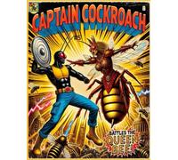 Captain Cockroach #5: Battles the Queen Bee