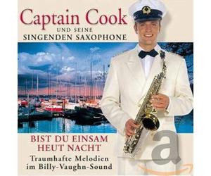 Captain Cook - Bist Du Einsam Heut Nacht