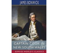 Captain Cook In New South Wales (Esprios Classics)