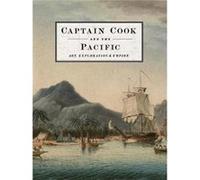 Captain Cook & The Pacific John Mcaleer, Nigel Rigby (Auteur)