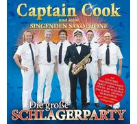CAPTAIN COOK UND SEINE SINGENDEN SAXOPHONE - DIE GROßE SCHLAGERPARTY CD NEUF