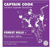 Captain Cook & Seine Singenden Saxophone – Forest Hills: Die Ersten Jahre – CD – Import