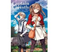 Captain Corinth Volume 2 The Galactic Navy Officer Becomes an Adventurer by Atsuhiko Itoh Atsuhiko Itoh (Auteur)