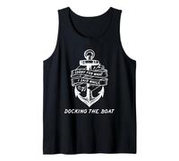 Captain Docking The Boat Funny Sailing Humour Nautical Citation Débardeur