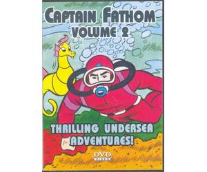 Captain Fathom Volume 2 Thrilling Undersea Adventures