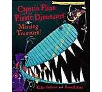 Captain Flinn And The Pirate Dinosaurs: Missing Treasure!