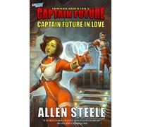 Captain Future: Captain Future in Love