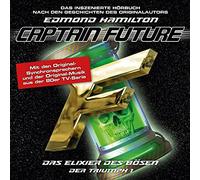 Captain Future - Der Triumph 01: das Elixier des Bösen [Import]