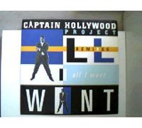 Captain Hollywood Project: - Remixes - All I want (Maxi); Erscheinungsjahr 1993