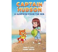 Captain Hudson: A Surprise From The Sea