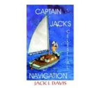 Captain Jack's Celestial Navigation Jack I. Davis (Auteur)