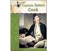 Captain James Cook, Great Explorers Series William W. Lace (Auteur)