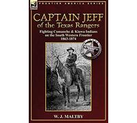 Captain Jeff Of The Texas Rangers