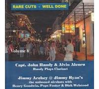 Captain John Handy & Alvin Alcorn - Rare Cuts - Well Done Volume 6