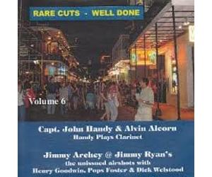 Captain John Handy & Alvin Alcorn - Rare Cuts - Well Done Volume 6