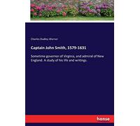 Captain John Smith, 1579-1631