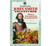 Captain John Smith, Adventurer