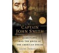 Captain John Smith: Jamestown and the Birth of the American Dream Hoobler, Dorothy, Hoobler, Thomas (Auteur)