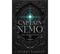Captain Nemo The Beginning - J. Dharma Windham - Histria SciFi & Fantasy - ebook (ePub) - Livre