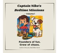 Captain Niko’s Bedtime Missions - Volume 1
