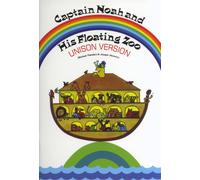 Captain Noah And His Floating Zoo (Unison Version) / Recueil