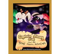Captain Nosey Cat: and The Great Cavern Adventure