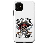 Captain of The Ship Show Funny Pirate Skull Coque pour iPhone 11