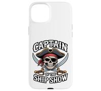 Captain of The Ship Show Funny Pirate Skull Coque pour iPhone 15 Plus