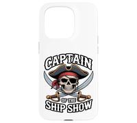 Captain of The Ship Show Funny Pirate Skull Coque pour iPhone 15 Pro