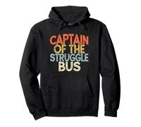 Captain of The Struggle Bus Sweat à Capuche