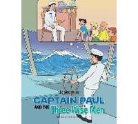 Captain Paul And The Three Wise Men