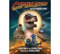 Captain Raptor and the Perilous Planet by Patrick OBrien Inconnu (Auteur)