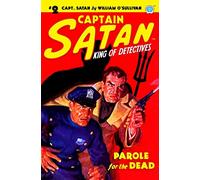 Captain Satan #2: Parole for the Dead