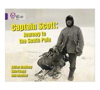 Captain Scott Journey to the South Pole by Adrian Bradbury Inconnu (Auteur)