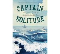 Captain Solitude: One Surfer's Search for the World's Greatest Sailor