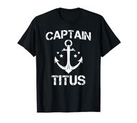 CAPTAIN TITUS - Cadeau d'anniversaire amusant personnalisé avec nom de bateau T-Shirt