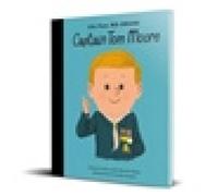 Captain Tom Moore, Volume 47 (Little People, BIG DREAMS) [Hardback] NEUF