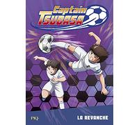 Captain Tsubasa - tome 05 : La revanche