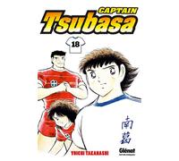 Captain Tsubasa - Tome 18 Tsubasa : Le réveil du phénix ! - Yôichi Takahashi - Glénat - Poche - Manga