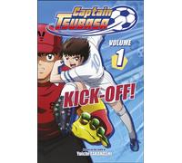 Captain Tsubasa Volume 1 Kick-Off! - DK - DK flip - ebook (ePub) - Livre