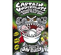 Captain Underpants and the Tyrannical Retaliation of the Turbo Toilet 2000