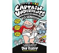 Captain Underpants Band 2 - Angriff Der Schnappenden Kloschüsseln