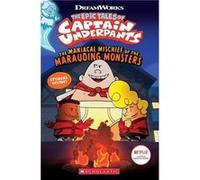 Captain Underpants Maniacal Mischief of the Marauding Monsters with stickers by Meredith Rusu Meredith Rusu (Auteur)