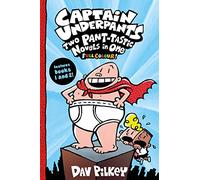 Captain Underpants: Two Pant-tastic Novels in One (Full Colour!)