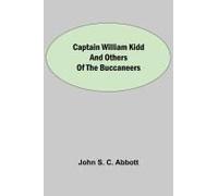 Captain William Kidd And Others Of The Buccaneers