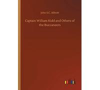 Captain William Kidd And Others Of The Buccaneers