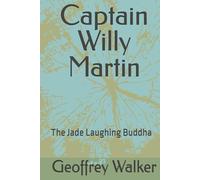 Captain Willy Martin: The Jade Laughing Buddha