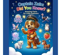 Captain Zain : DID YOU KNOW ?: An Amazing Animal Facts Book for Curious Kids: An Interactive Picture Book for Children Ages 3-6