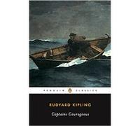 Captains Courageous, Penguin Classics Series John D. Seelye, Rudyard Kipling (Auteur)